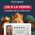 Lotería de El Niño 2027 ya a la venta en Loterías Pepito Herranz
